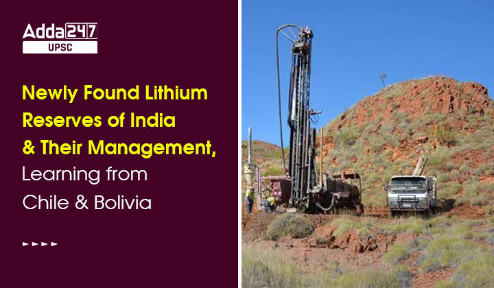 Newly Found Lithium Reserves of India and Their Management, Learning from Chile and Bolivia