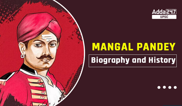 Mangal Pandey Biography and History