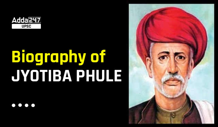 Biography of Jyotiba Phule
