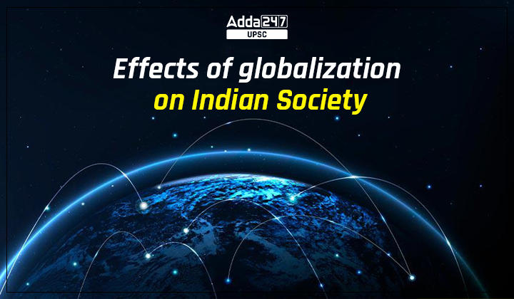 Effects-of-globalization-on-Indian-Society-