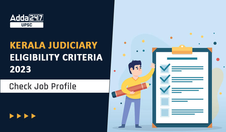 Kerala Judiciary Eligibility Criteria