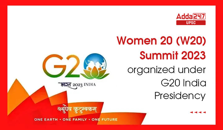 Women 20 (W20) Summit 2023 organized under G20 India Presidency
