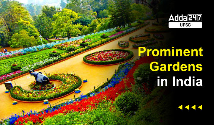 Prominent Gardens in India