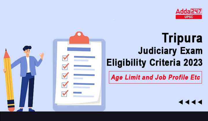 Tripura Judiciary Eligibility Criteria