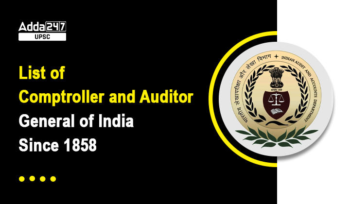 List of Comptroller and Auditor General of India