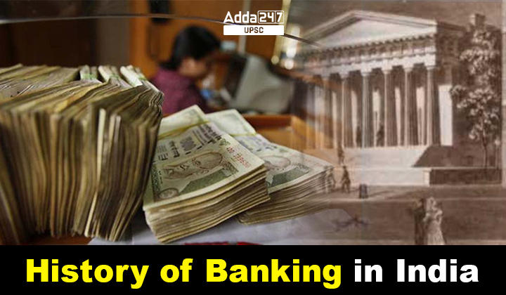 History of Banking in India