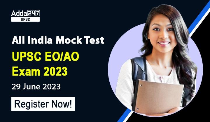 UPSC EO/AO Exam Mock Test
