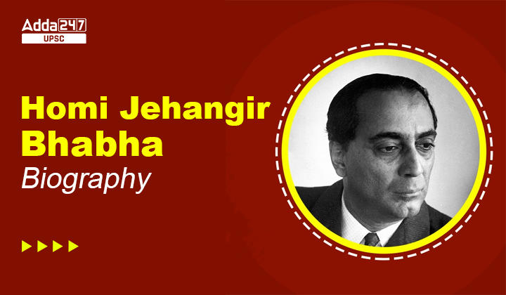 Homi Jehangir Bhabha Biography