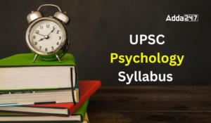 UPSC Psychology Syllabus 2024