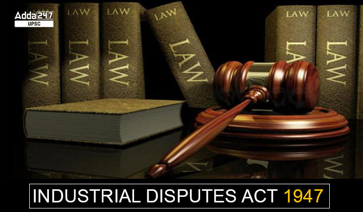 Industrial Disputes Act 1947
