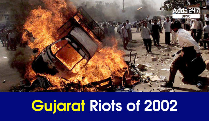 Gujrat Riots 2002 - Introduction, Data, Facts, and Inquiry