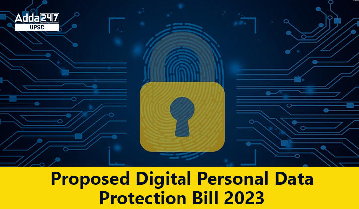 Proposed Digital Personal Data Protection Bill 2023