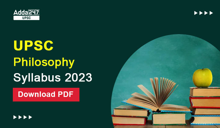 Upsc Philosophy Syllabus 2023 For Ias Religion And Social Political 4927