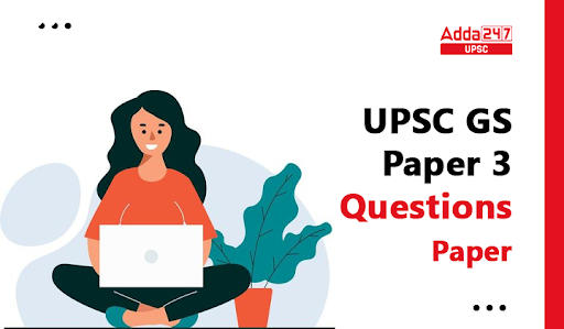 Question 18 of UPSC GS Paper 3 2023