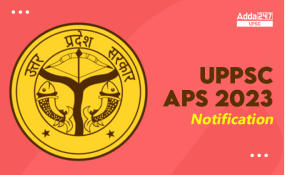 UPPSC APS 2023 Notification