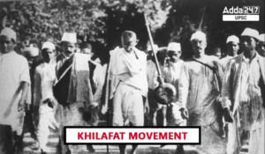 Khilafat Movement in India, History, Impact, Facts, and Causes