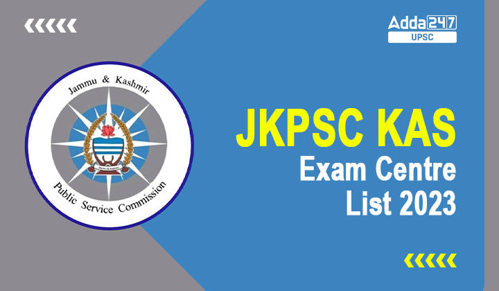 JKPSC Exam Centre List 2023 District, Code and Location Wise_20.1