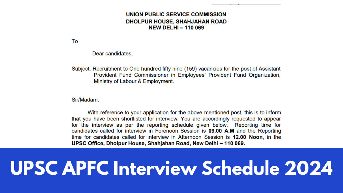 UPSC EPFO APFC Interview Schedule 2024
