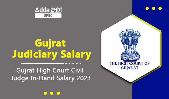 Gujrat-High-Court-Civil-Judge-In-Hand-Salary