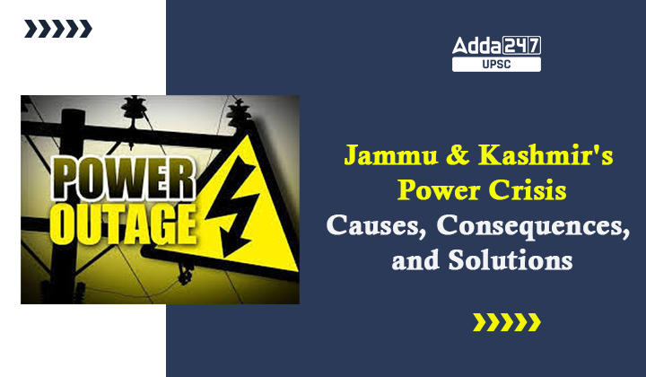 Jammu & Kashmir's Power Crisis