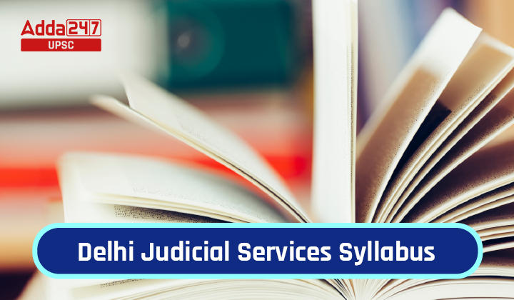 Delhi Judicial Services Syllabus