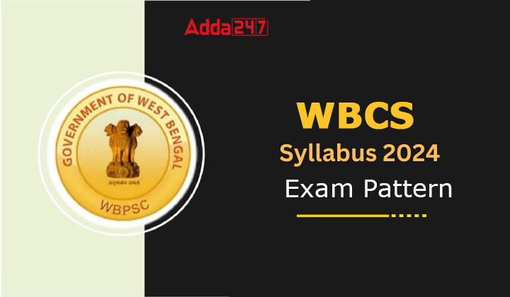 WBCS Syllabus 2024