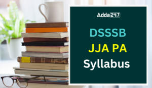 DSSSB JJA PA Syllabus