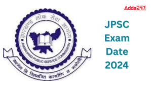 JPSC Exam Date 2024 Out, Check JPSC Prelims Exam Schedule