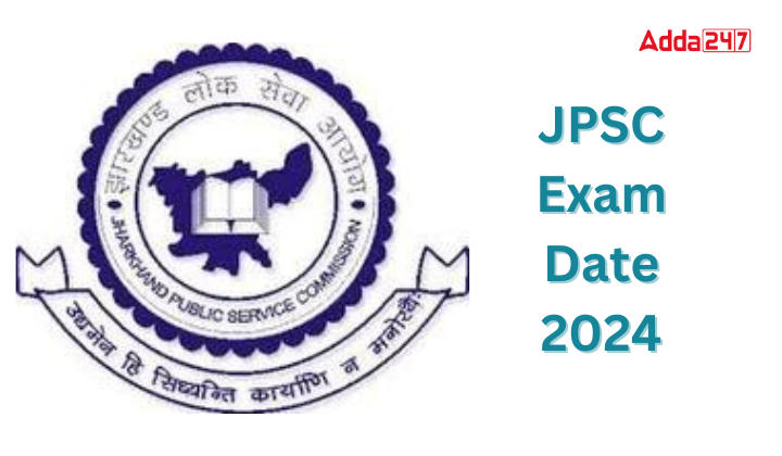 JPSC Exam Date 2024
