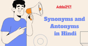 Synonyms and Antonyms in Hindi