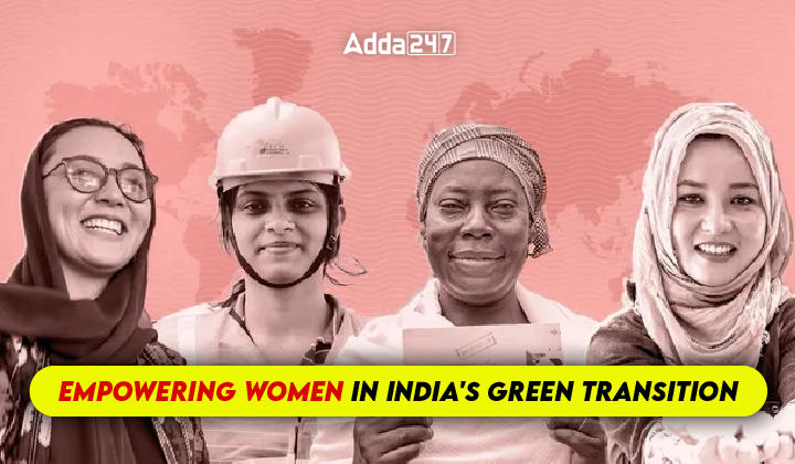 Empowering Women in India's Green Transition