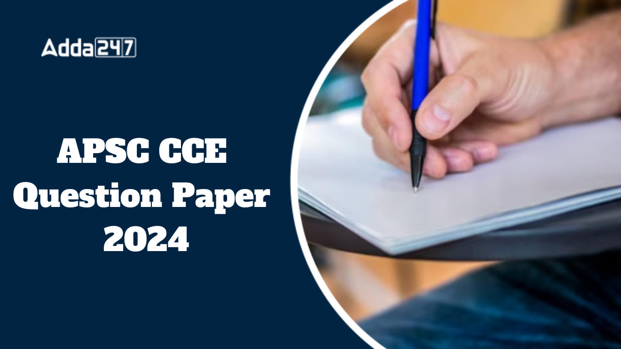 APSC CCE Question Paper 2024