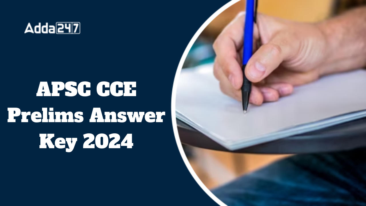 APSC CCE Prelims Answer Key 2024