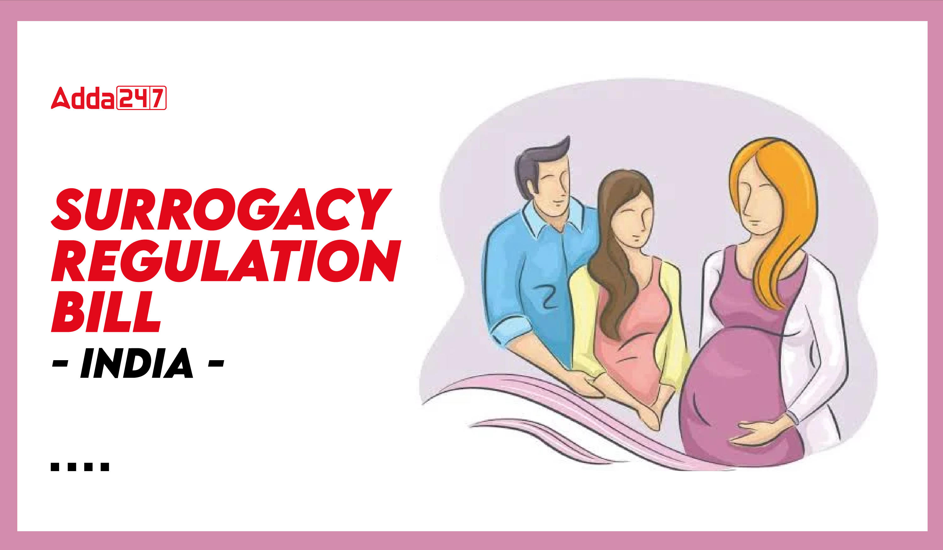 Surrogacy Regulation Bill