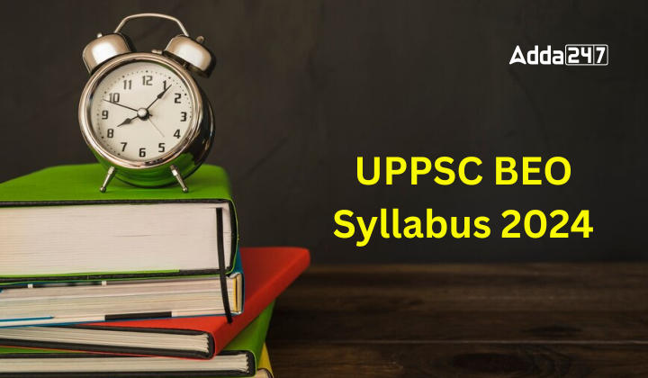 UPPSC BEO Syllabus 2024