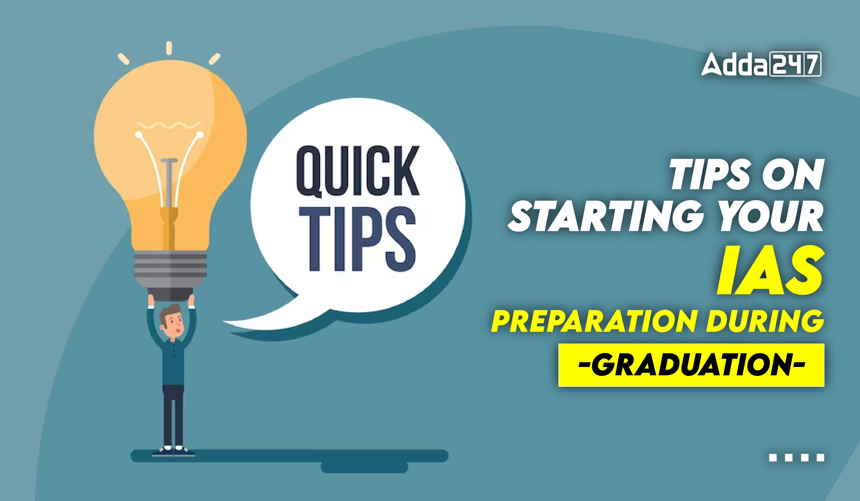 Tips on Starting Your IAS Preparation During Graduation-01
