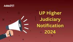 UP Higher Judiciary Notification 2024