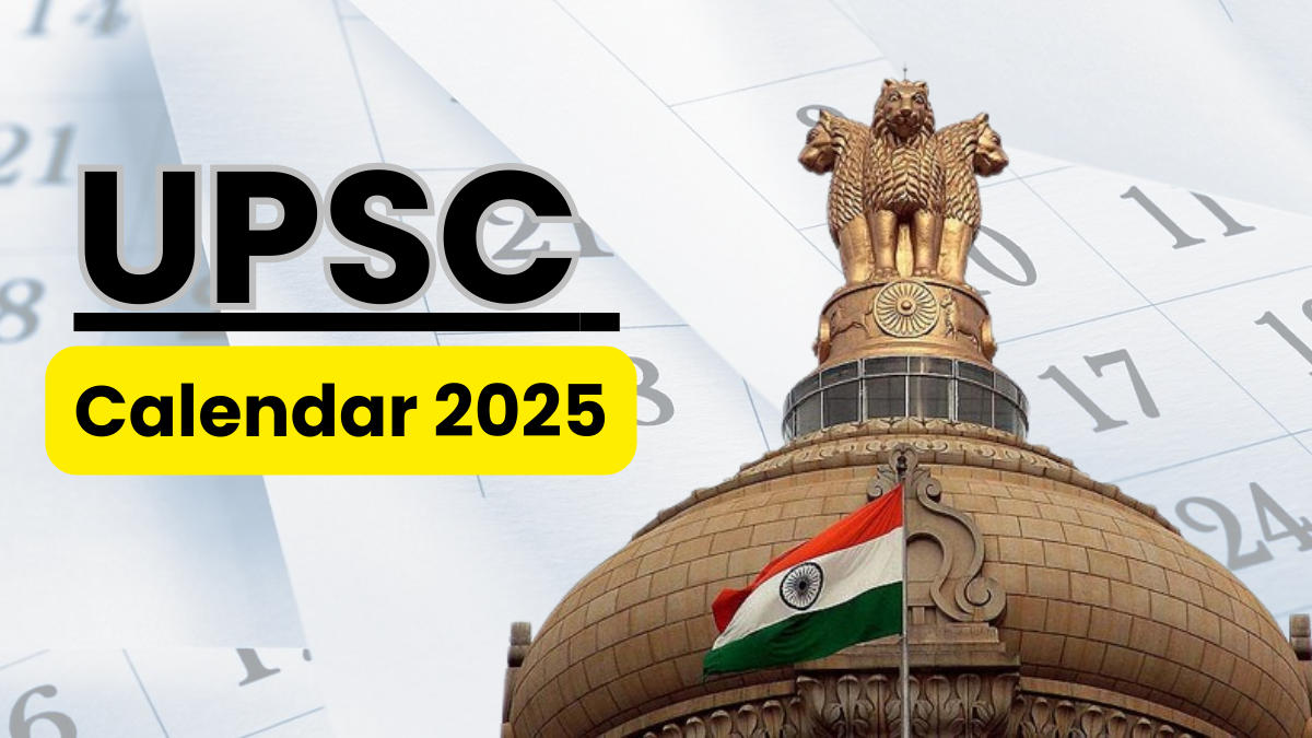 UPSC Calendar 2025