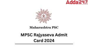 MPSC Admit Card 2024 Release Soon, Check Download Link Here
