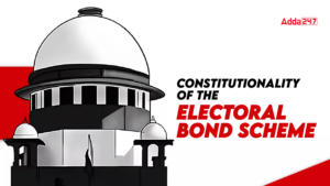 Constitutionality of the Electoral Bond Scheme