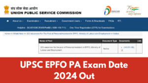 UPSC EPFO PA Exam Date 2024