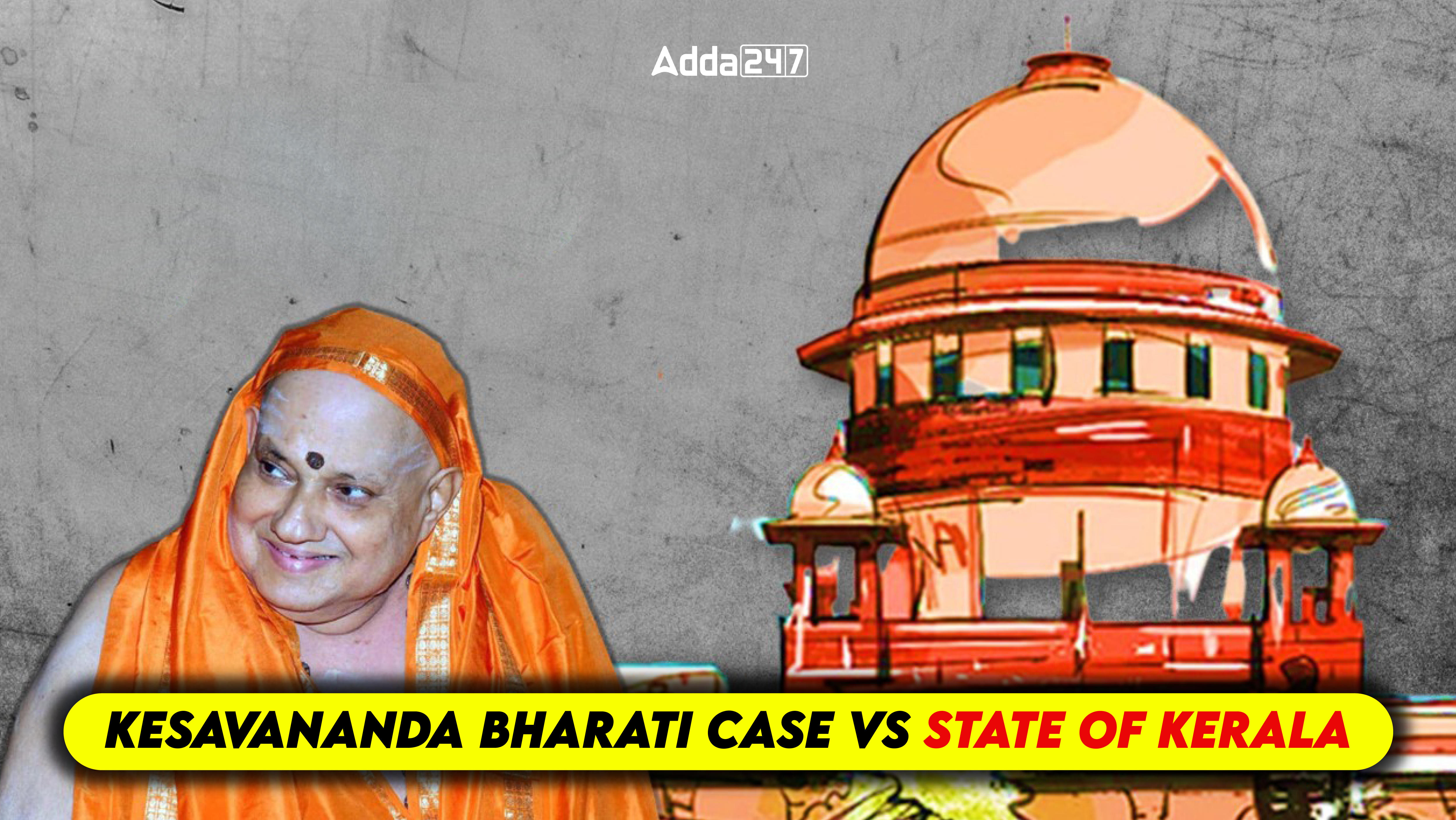 Kesavananda Bharati Case vs State of Kerala