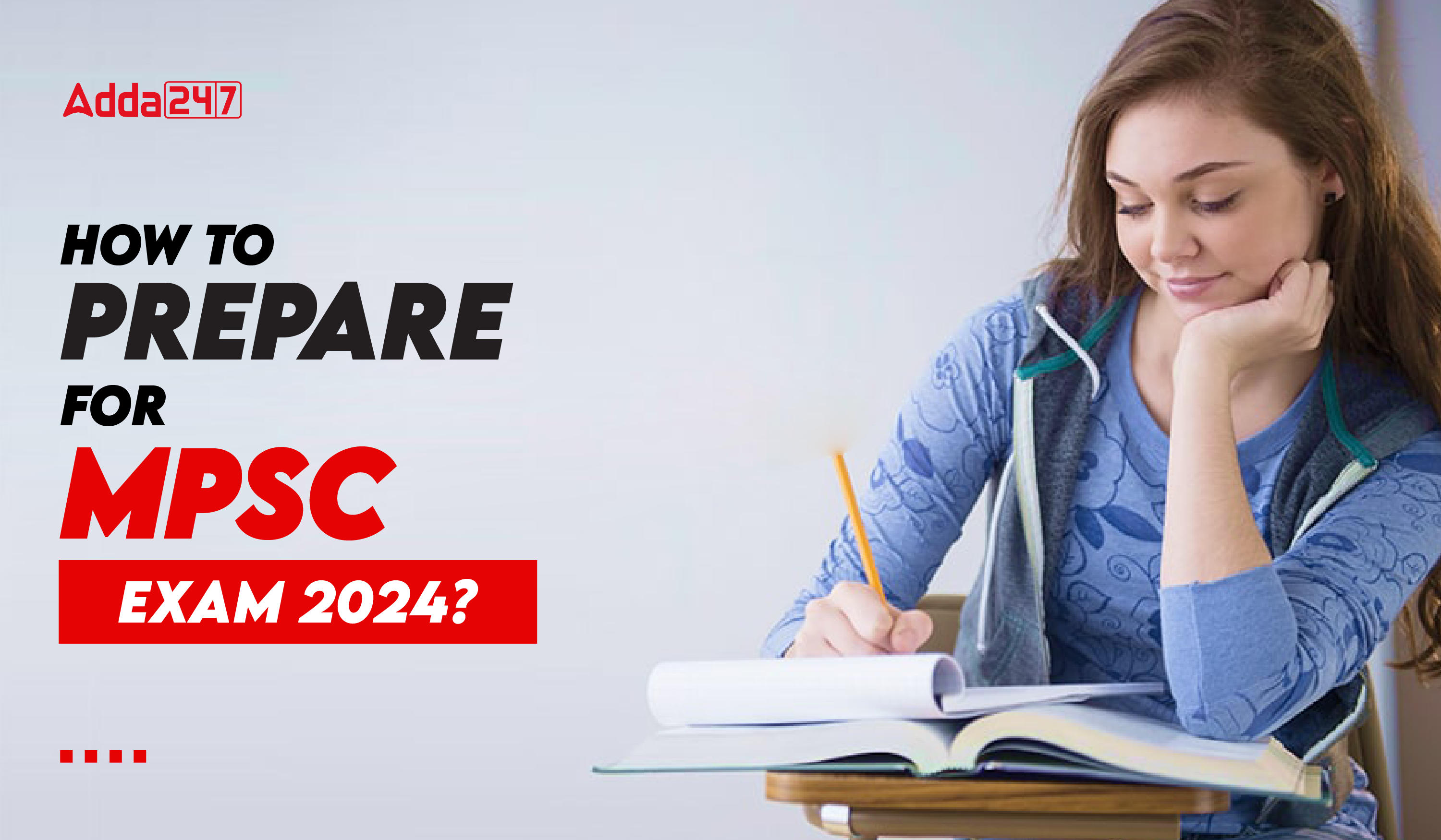 How to Prepare for MPSC Exam