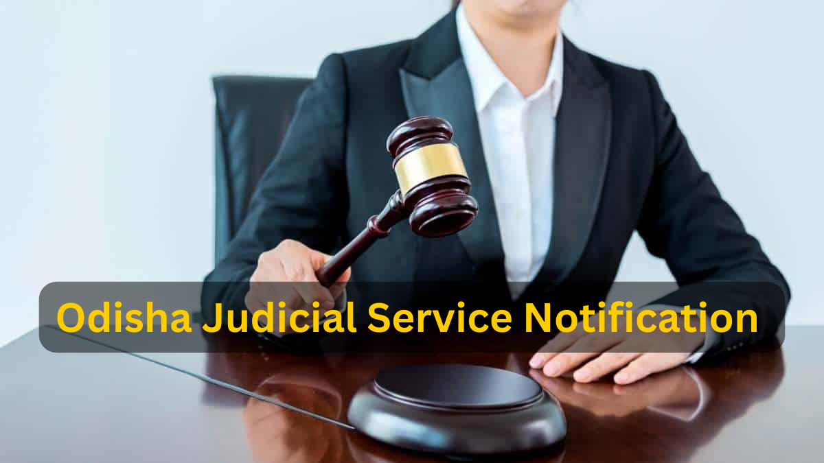 Odisha Judicial Service Notification