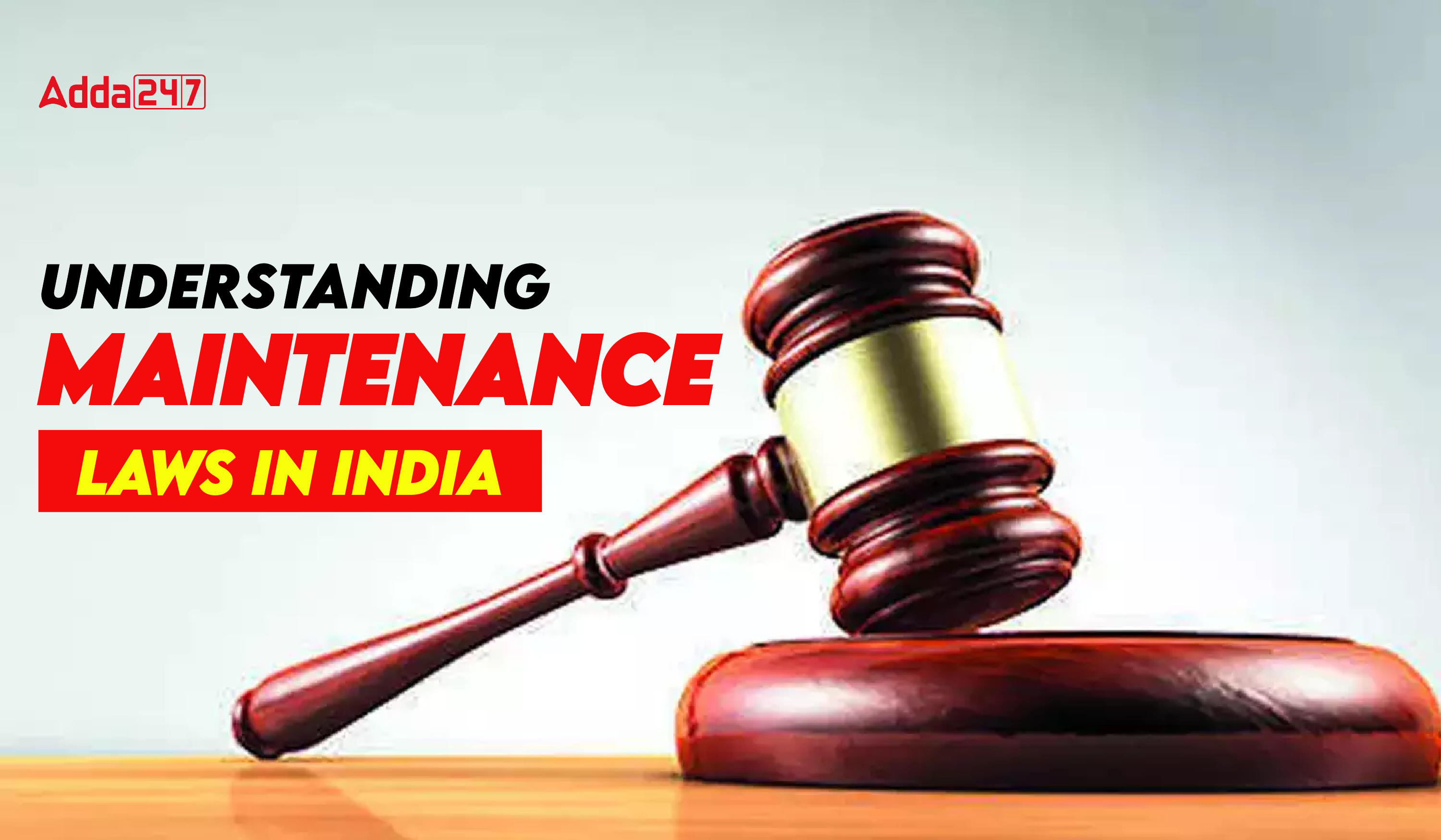 Understanding Maintenance Laws in India