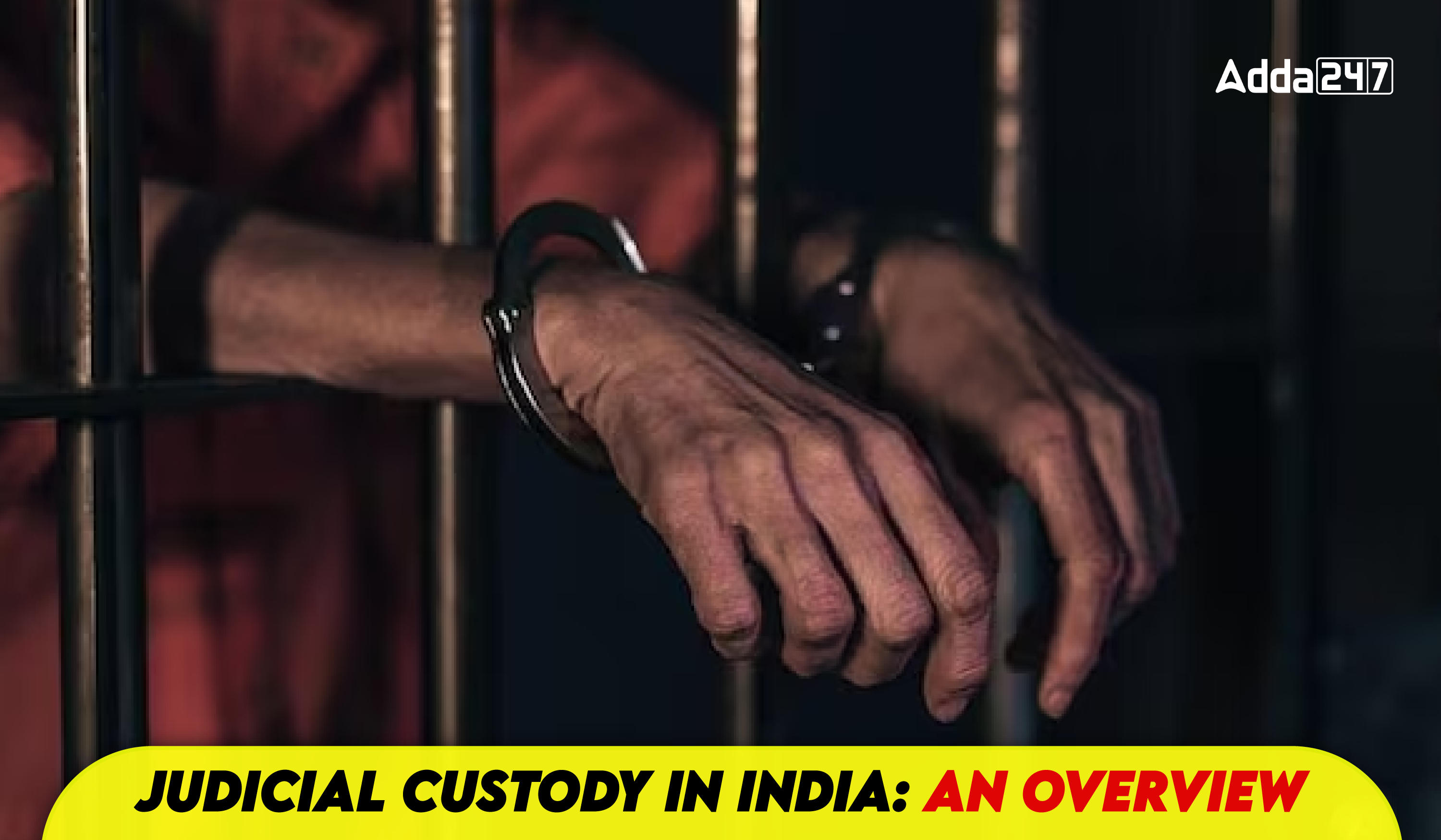 Judicial Custody in India