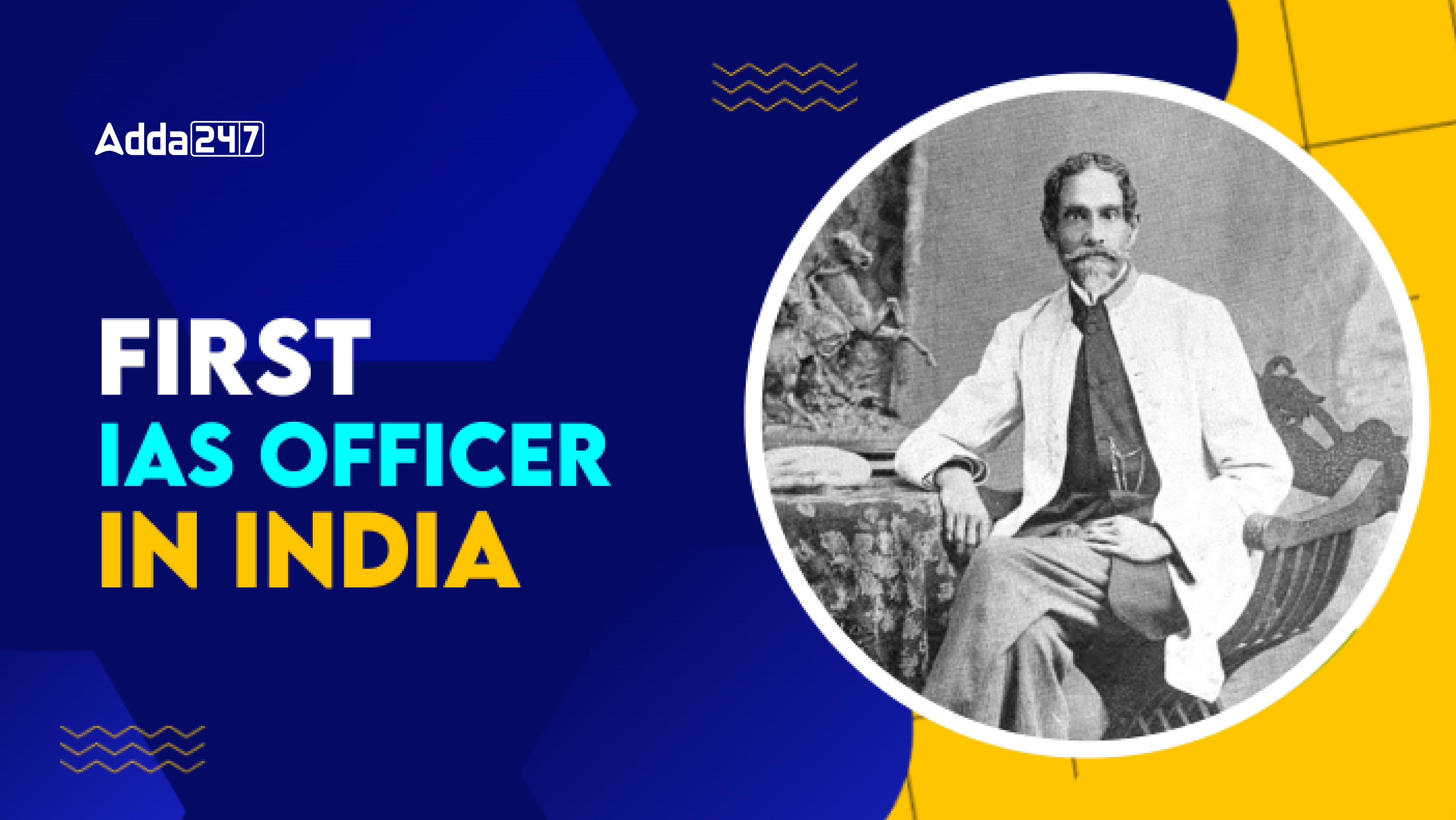 First IAS Officer of India