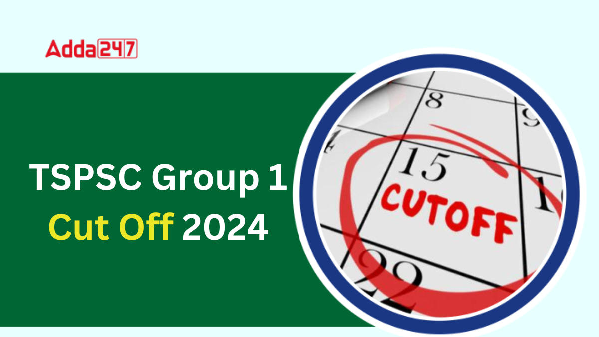 TSPSC Group 1 Cut Off 2024