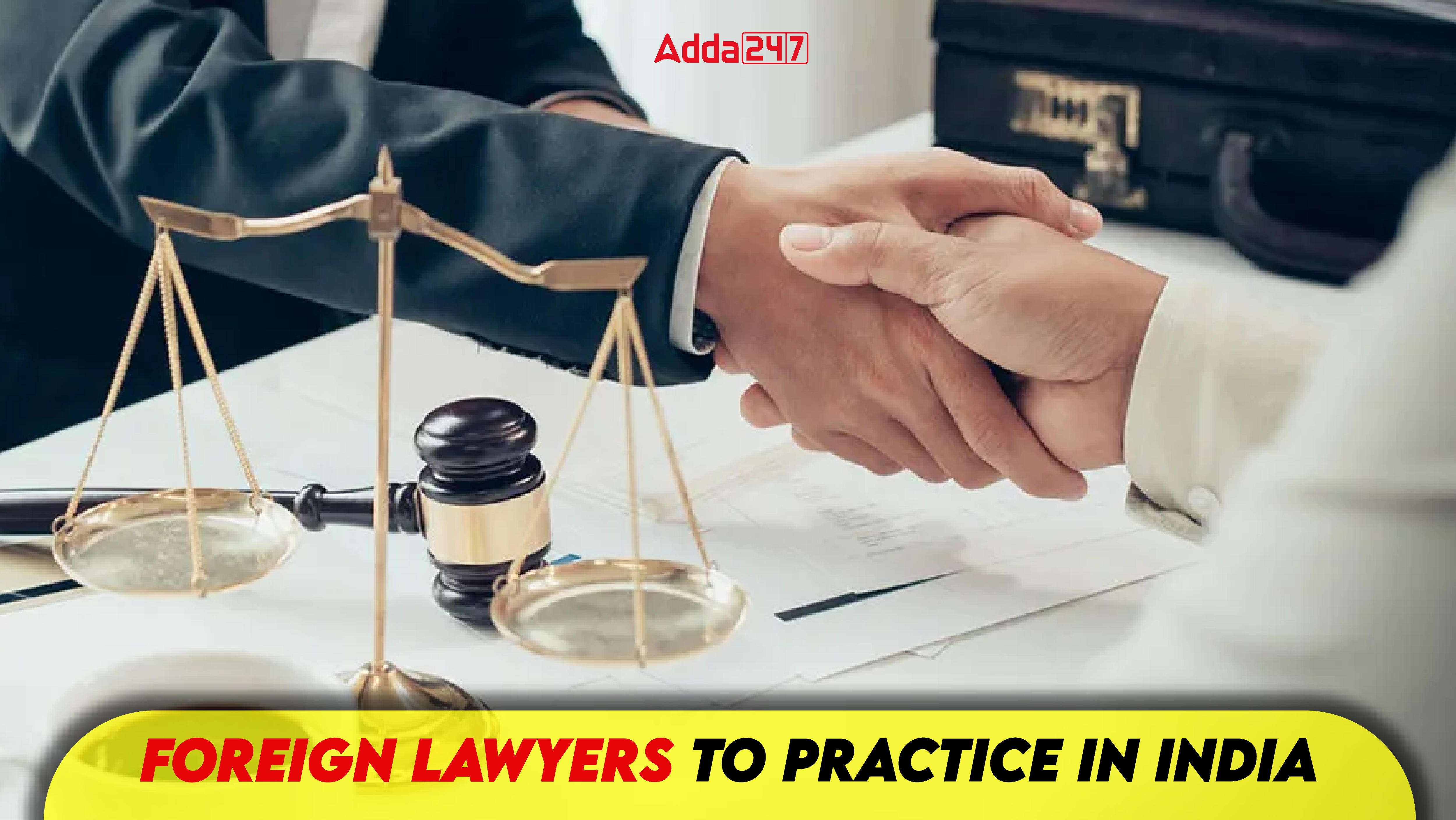 Foreign Lawyers to Practice in India