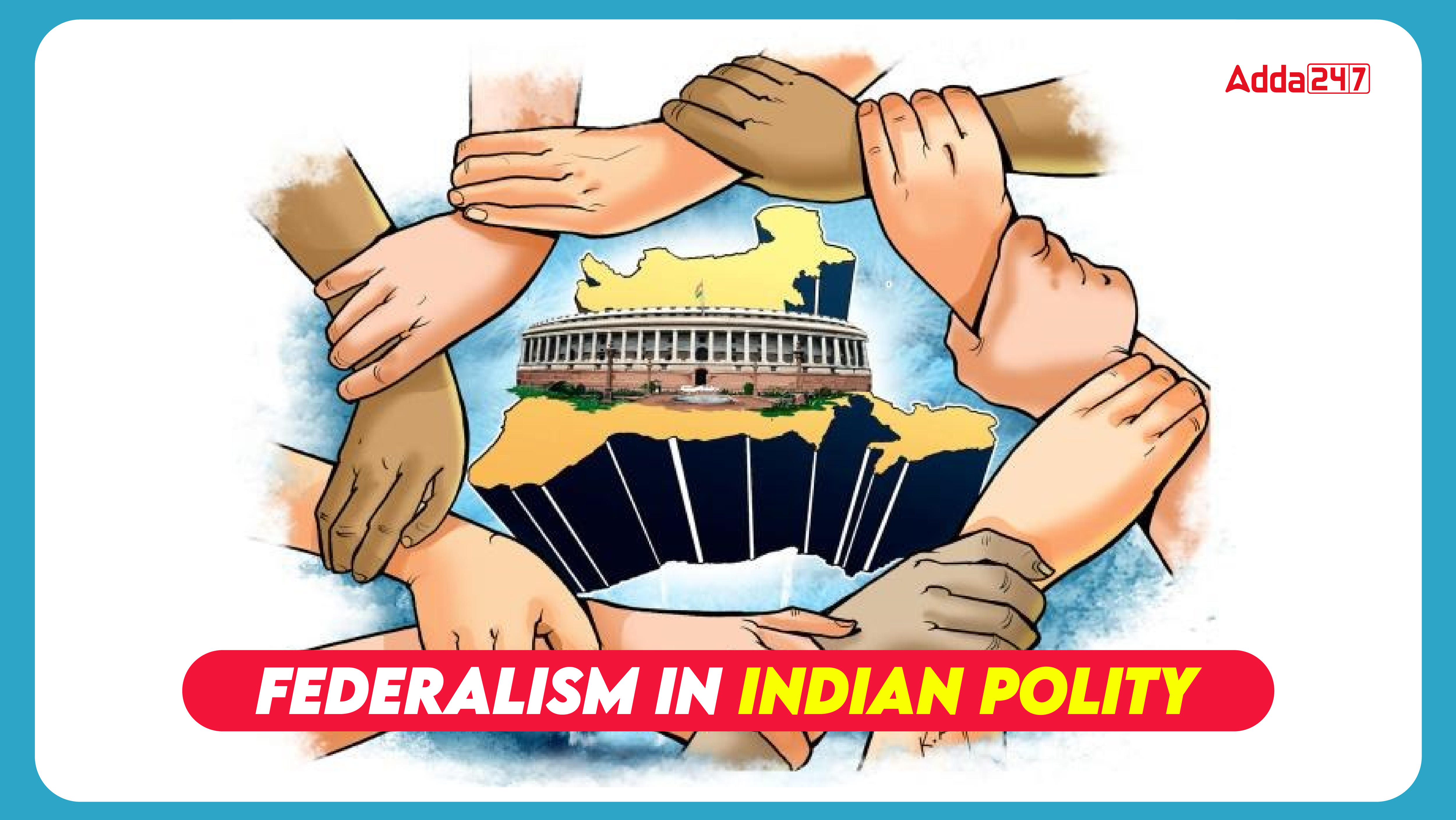 Federalism In Indian Polity